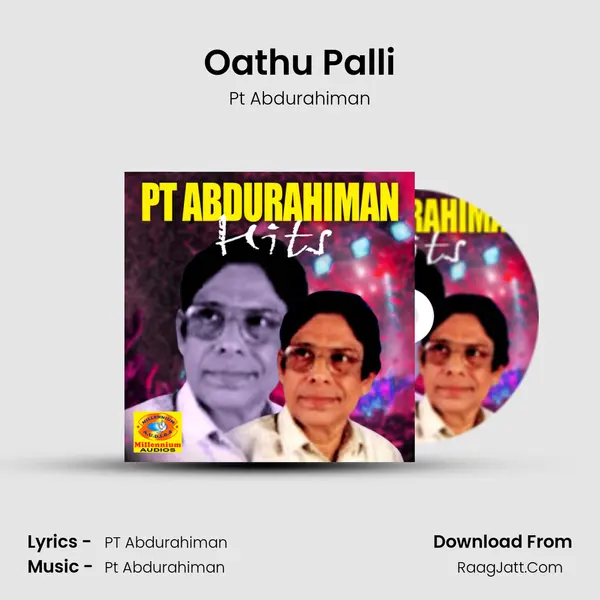 Oathu Palli MP3 Song by Pt Abdurahiman Cover