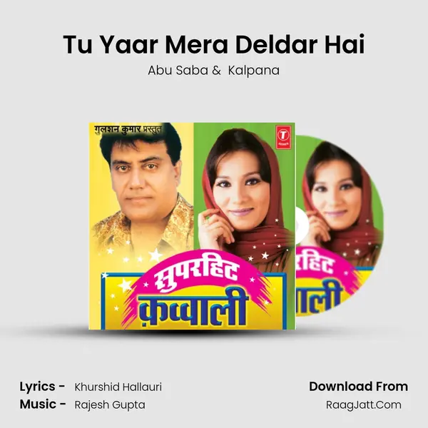 Tu Yaar Mera Deldar Hai MP3 Song by Abu Saba Cover