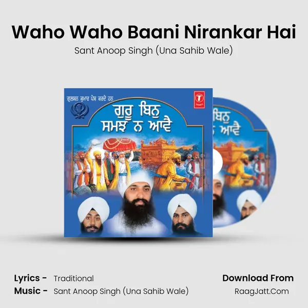 Waho Waho Baani Nirankar Hai MP3 Song by Sant Anoop Singh (Una Sahib Wale) Cover