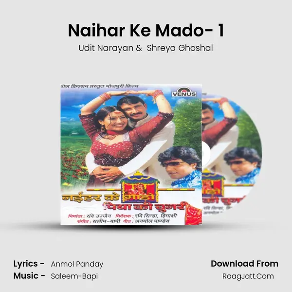 Naihar Ke Mado- 1 MP3 Song by Udit Narayan Cover
