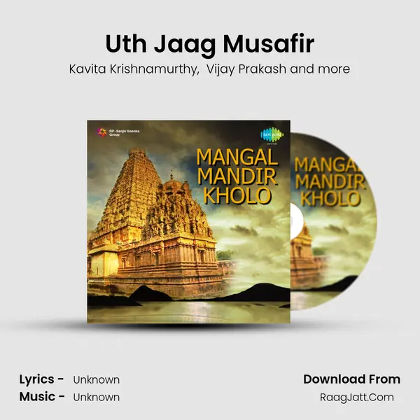 Uth Jaag Musafir MP3 Song by Kavita Krishnamurthy Cover