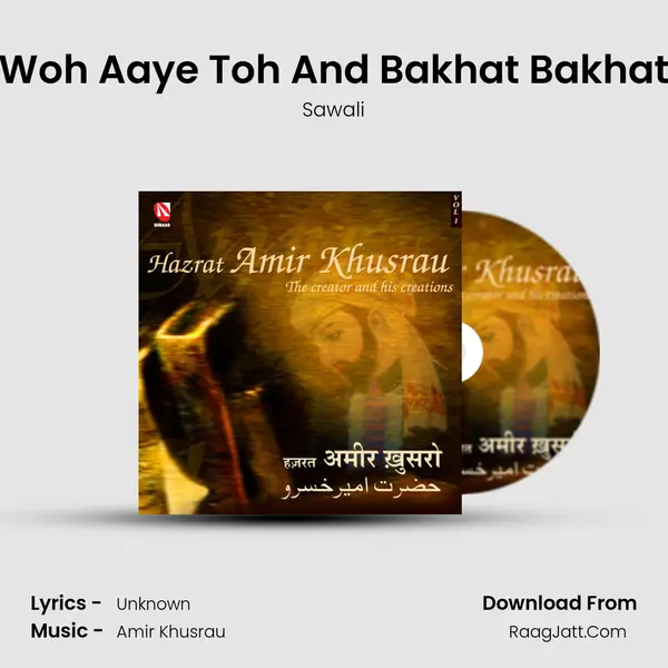 Woh Aaye Toh And Bakhat Bakhat MP3 Song by Sawali Cover