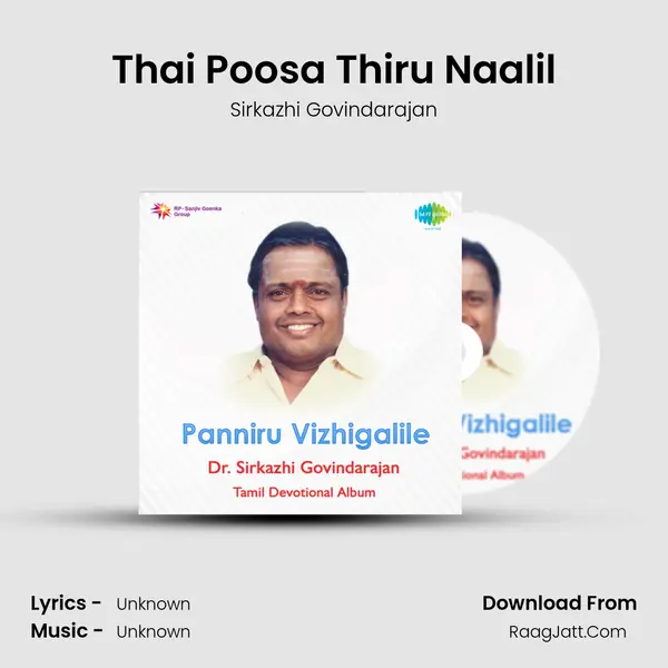 Thai Poosa Thiru Naalil MP3 Song by Sirkazhi Govindarajan Cover