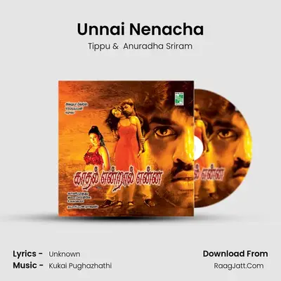 Unnai Nenacha MP3 Song by Tippu Cover