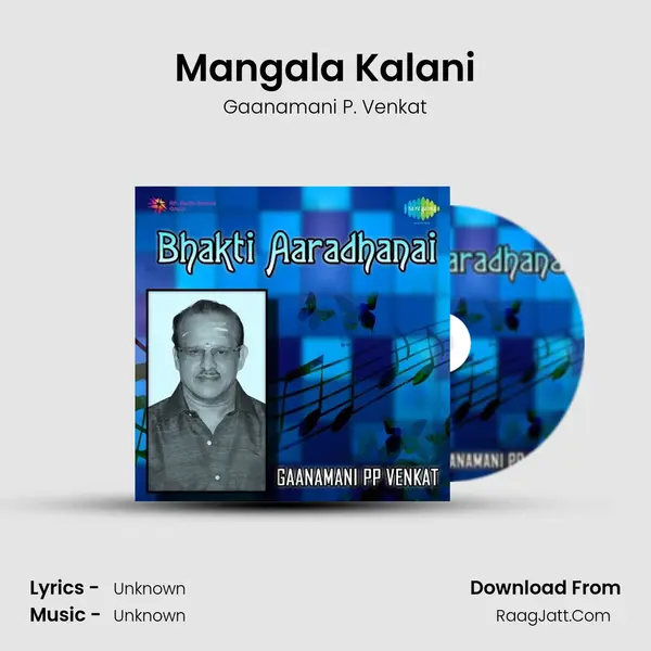 Mangala Kalani MP3 Song by Gaanamani P. Venkat Cover