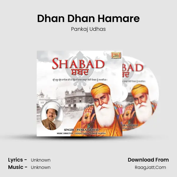 Dhan Dhan Hamare MP3 Song by Pankaj Udhas Cover