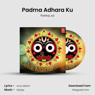 Padma Adhara Ku MP3 Song by Pankaj Jal Cover