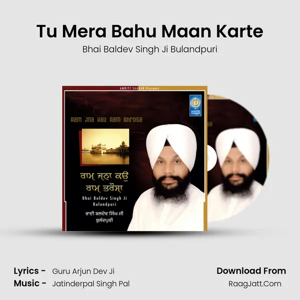 Tu Mera Bahu Maan Karte MP3 Song by Bhai Baldev Singh Ji Bulandpuri Cover