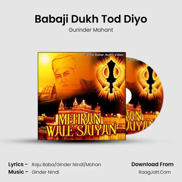 Babaji Dukh Tod Diyo MP3 Song by Gurinder Mahant Cover