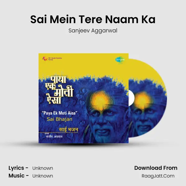 Sai Mein Tere Naam Ka MP3 Song by Sanjeev Aggarwal Cover