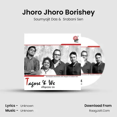 Jhoro Jhoro Borishey MP3 Song by Soumyojit Das Cover