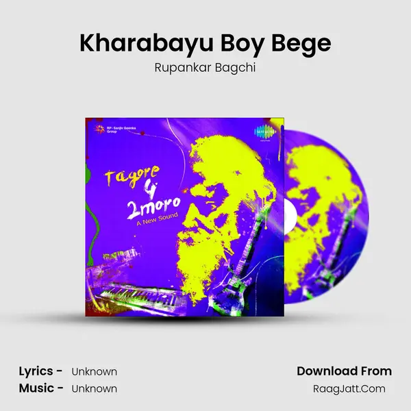 Kharabayu Boy Bege MP3 Song by Rupankar Bagchi Cover