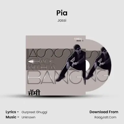 Pia MP3 Song by Jassi Cover