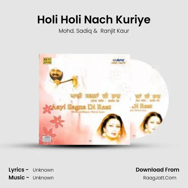 Holi Holi Nach Kuriye MP3 Song by Mohd. Sadiq Cover