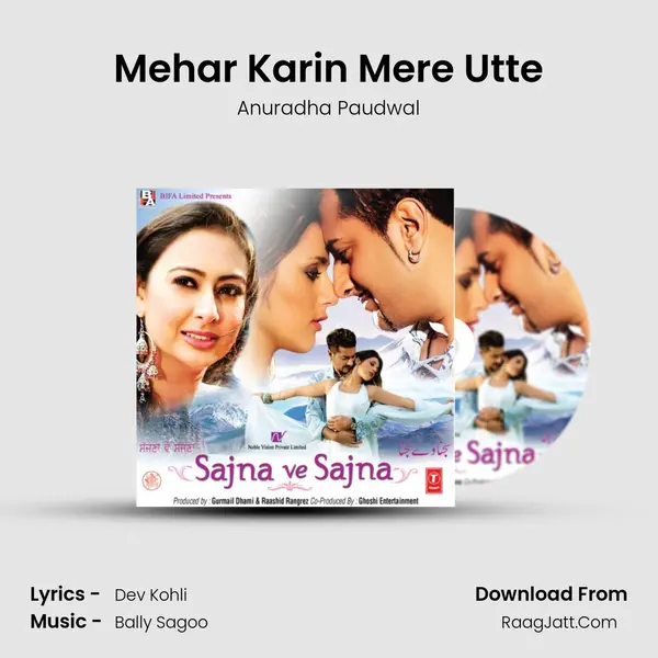 Mehar Karin Mere Utte MP3 Song by Anuradha Paudwal Cover