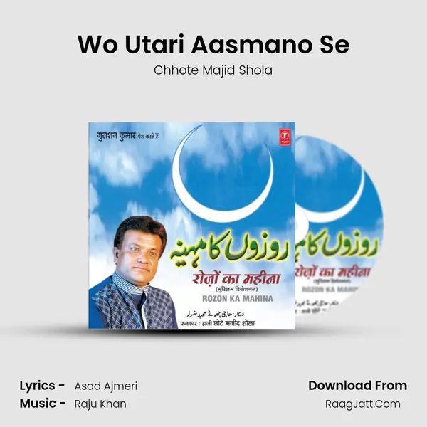 Wo Utari Aasmano Se MP3 Song by Chhote Majid Shola Cover