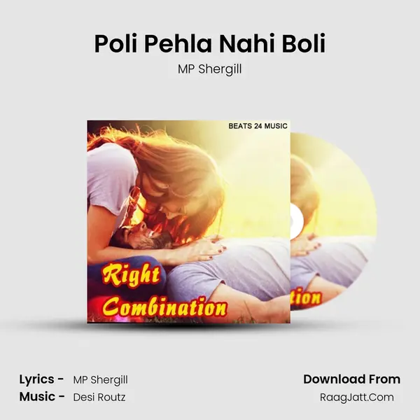 Poli Pehla Nahi Boli MP3 Song by MP Shergill Cover
