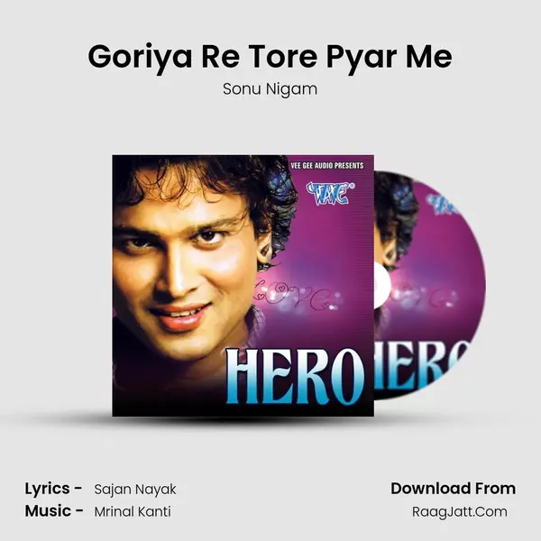 Goriya Re Tore Pyar Me MP3 Song by Sonu Nigam Cover
