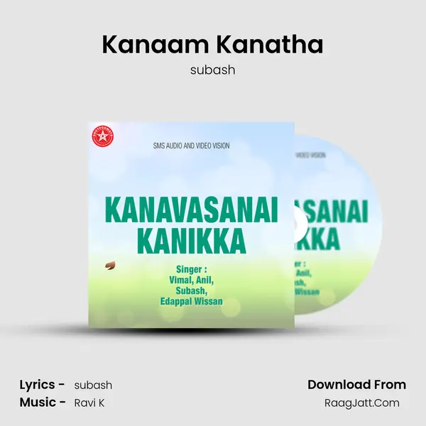 Kanaam Kanatha MP3 Song by subash Cover