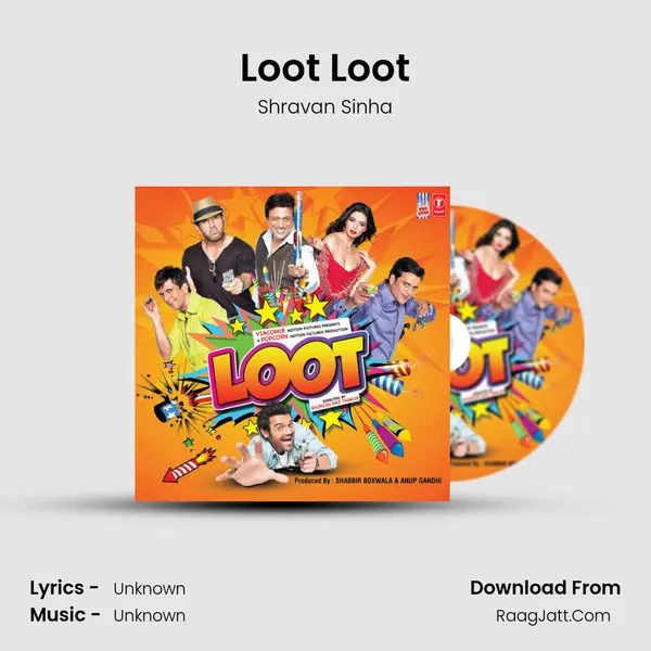 Loot Loot mp3 song