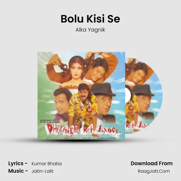 Bolu Kisi Se MP3 Song by Alka Yagnik Cover