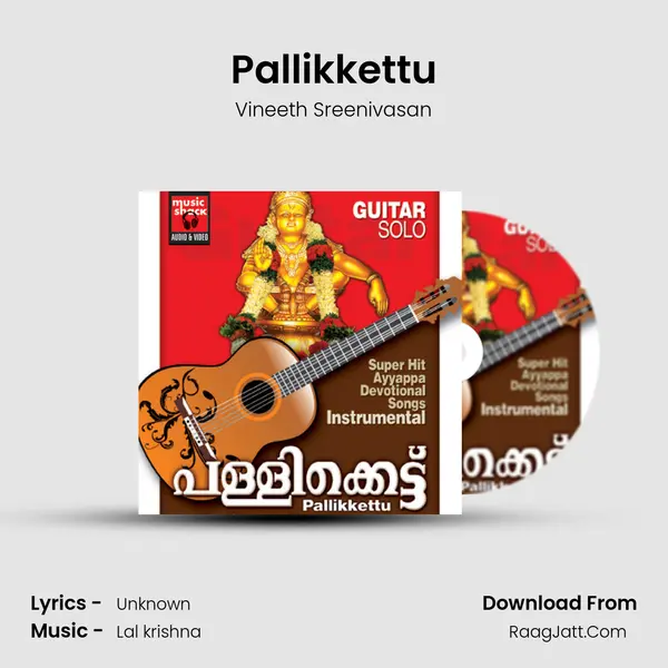 Pallikkettu MP3 Song by Vineeth Sreenivasan Cover
