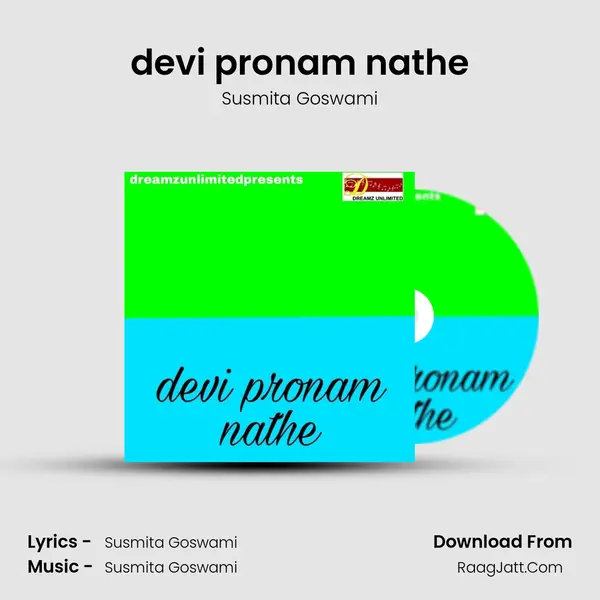 devi pronam nathe - Susmita Goswami