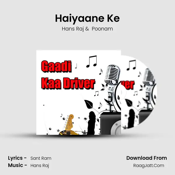 Haiyaane Ke MP3 Song by Hans Raj Cover