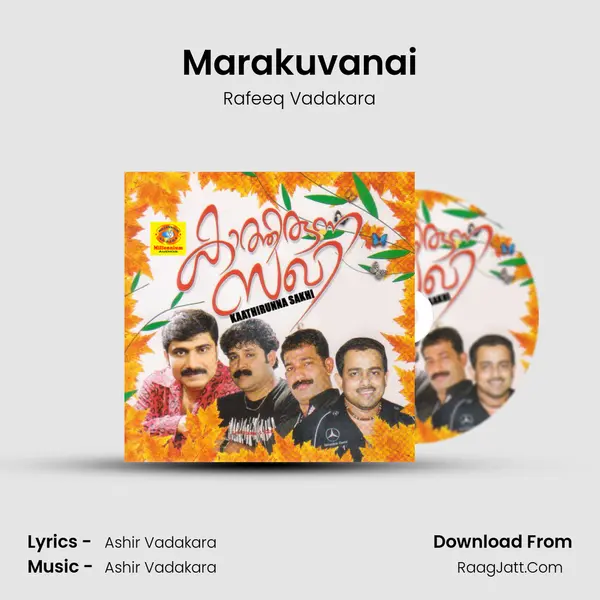 Marakuvanai MP3 Song by Rafeeq Vadakara Cover