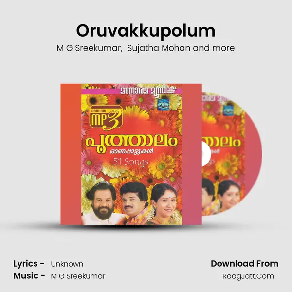Oruvakkupolum MP3 Song by M G Sreekumar Cover