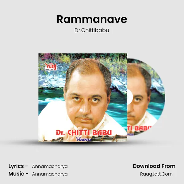 Rammanave MP3 Song by Dr.Chittibabu Cover