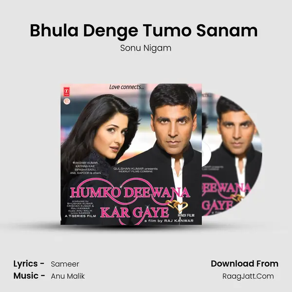 Bhula Denge Tumo Sanam (remix By Jatin Sharma) MP3 Song by Sonu Nigam Cover
