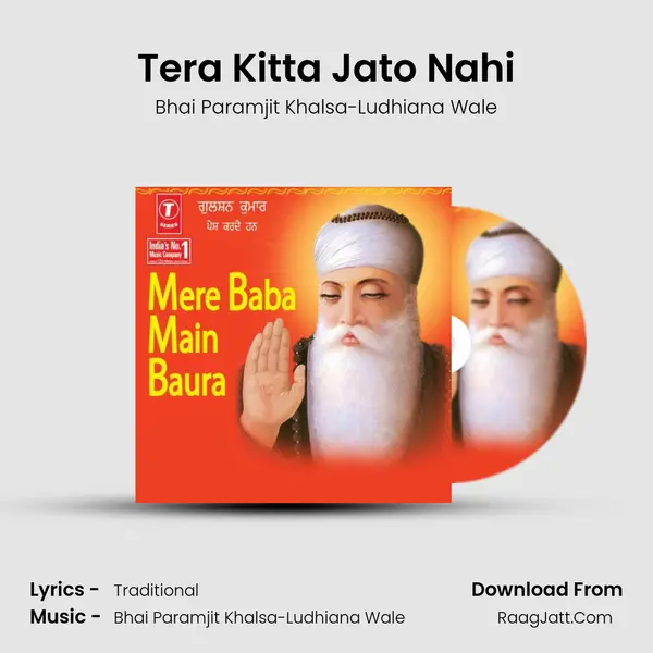 Tera Kitta Jato Nahi MP3 Song by Bhai Paramjit Khalsa-Ludhiana Wale Cover