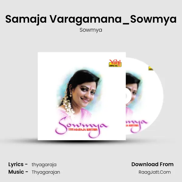 Samaja Varagamana_Sowmya MP3 Song by Sowmya Cover