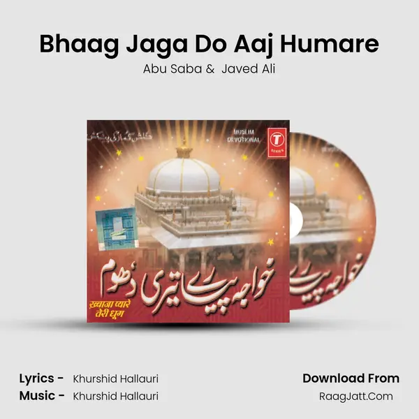 Bhaag Jaga Do Aaj Humare MP3 Song by Abu Saba Cover