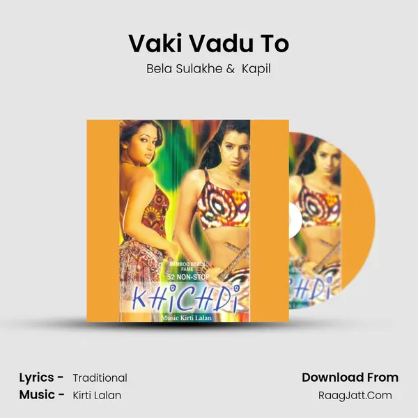 Vaki Vadu To MP3 Song by Bela Sulakhe Cover