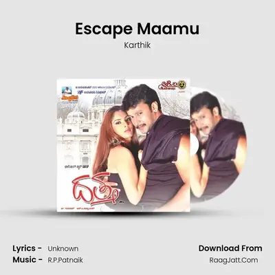 Escape Maamu MP3 Song by Karthik Cover