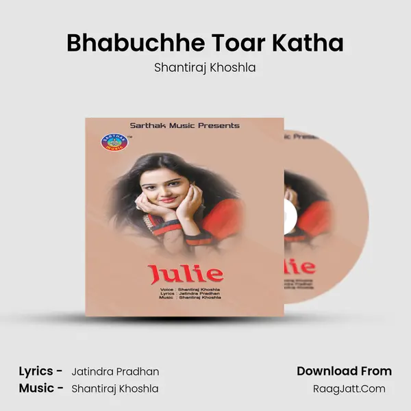Bhabuchhe Toar Katha MP3 Song by Shantiraj Khoshla Cover