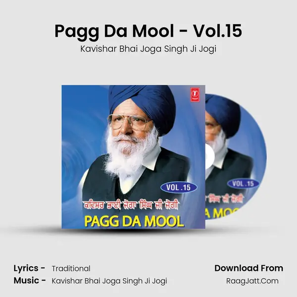 Pagg Da Mool - Kavishar Bhai Joga Singh Ji Jogi