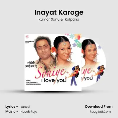 Inayat Karoge MP3 Song by Kumar Sanu Cover