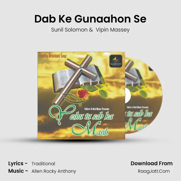 Dab Ke Gunaahon Se MP3 Song by Sunil Solomon Cover