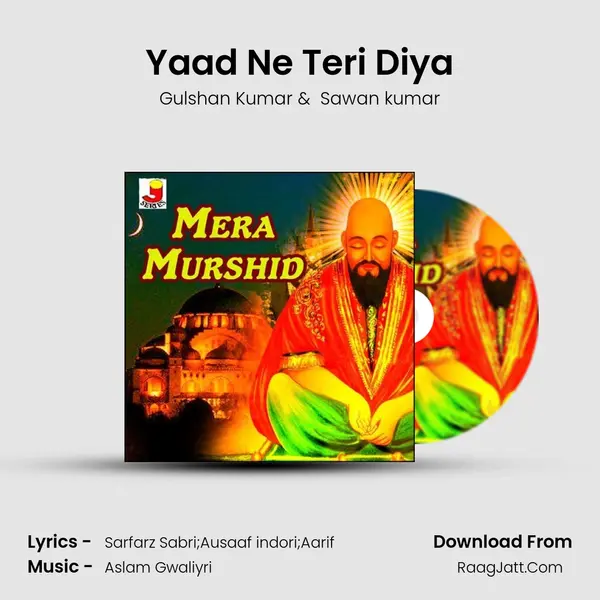 Yaad Ne Teri Diya MP3 Song by Gulshan Kumar Cover