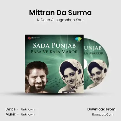 Mittran Da Surma MP3 Song by K. Deep Cover