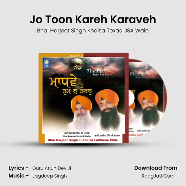 Jo Toon Kareh Karaveh MP3 Song by Bhai Harjeet Singh Khalsa Texas USA Wale Cover
