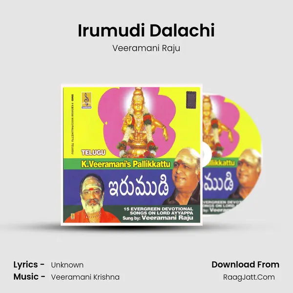 Irumudi Dalachi MP3 Song by Veeramani Raju Cover
