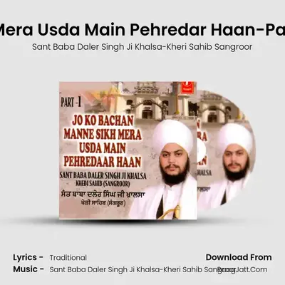 Je Ko Bachan Mane Sikh Mera Usda Main Pehredar Haan-Part 1 - Sant Baba Daler Singh Ji Khalsa-Kheri Sahib Sangroor