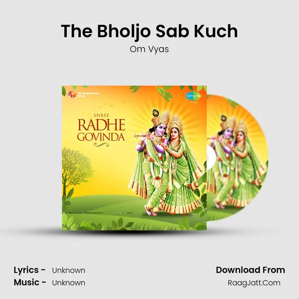 The Bholjo Sab Kuch MP3 Song by Om Vyas Cover