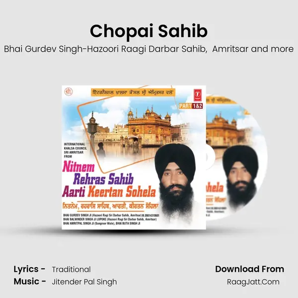 Chopai Sahib MP3 Song by Bhai Gurdev Singh-Hazoori Raagi Darbar Sahib Cover