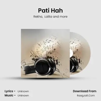 Pati Hah MP3 Song by Rekha Cover