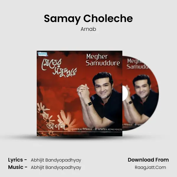 Samay Choleche MP3 Song by Arnab Cover
